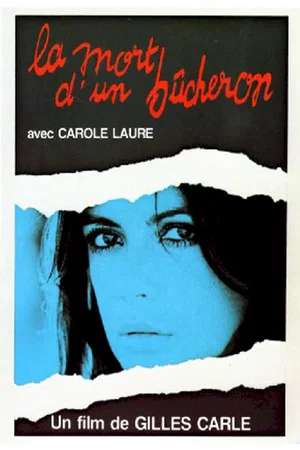 Affiche du film : La mort d'un bucheron