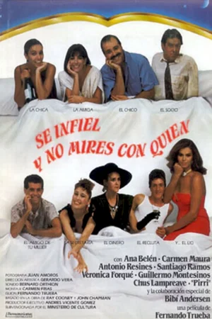 Affiche du film : Se infiel y no mires con quien