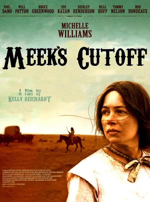 Affiche du film : Meek's Cutoff 
