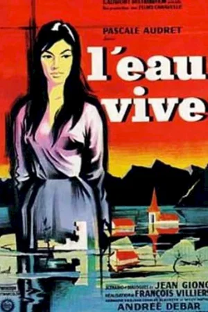 Affiche du film : L'eau vive