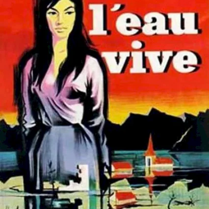 Miniature photo du film : L'eau vive