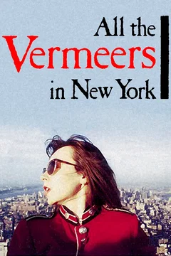 Affiche du film All the vermeers in new york