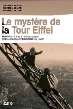 Affiche du film : Le mystere de la tour eiffel