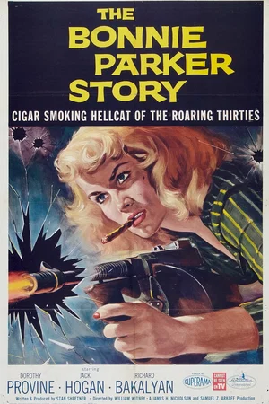 Affiche du film : The bonnie parker story