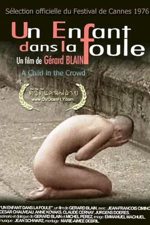 Affiche du film : Un enfant dans la foule