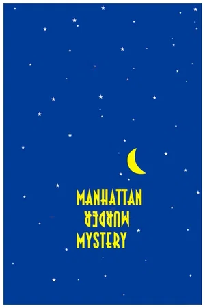 Affiche du film : Meurtre mystérieux à Manhattan