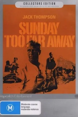 Affiche du film : Sunday too far away