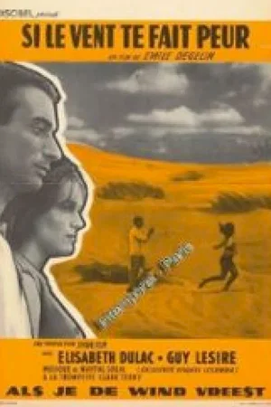 Affiche du film : Si le vent te fait peur