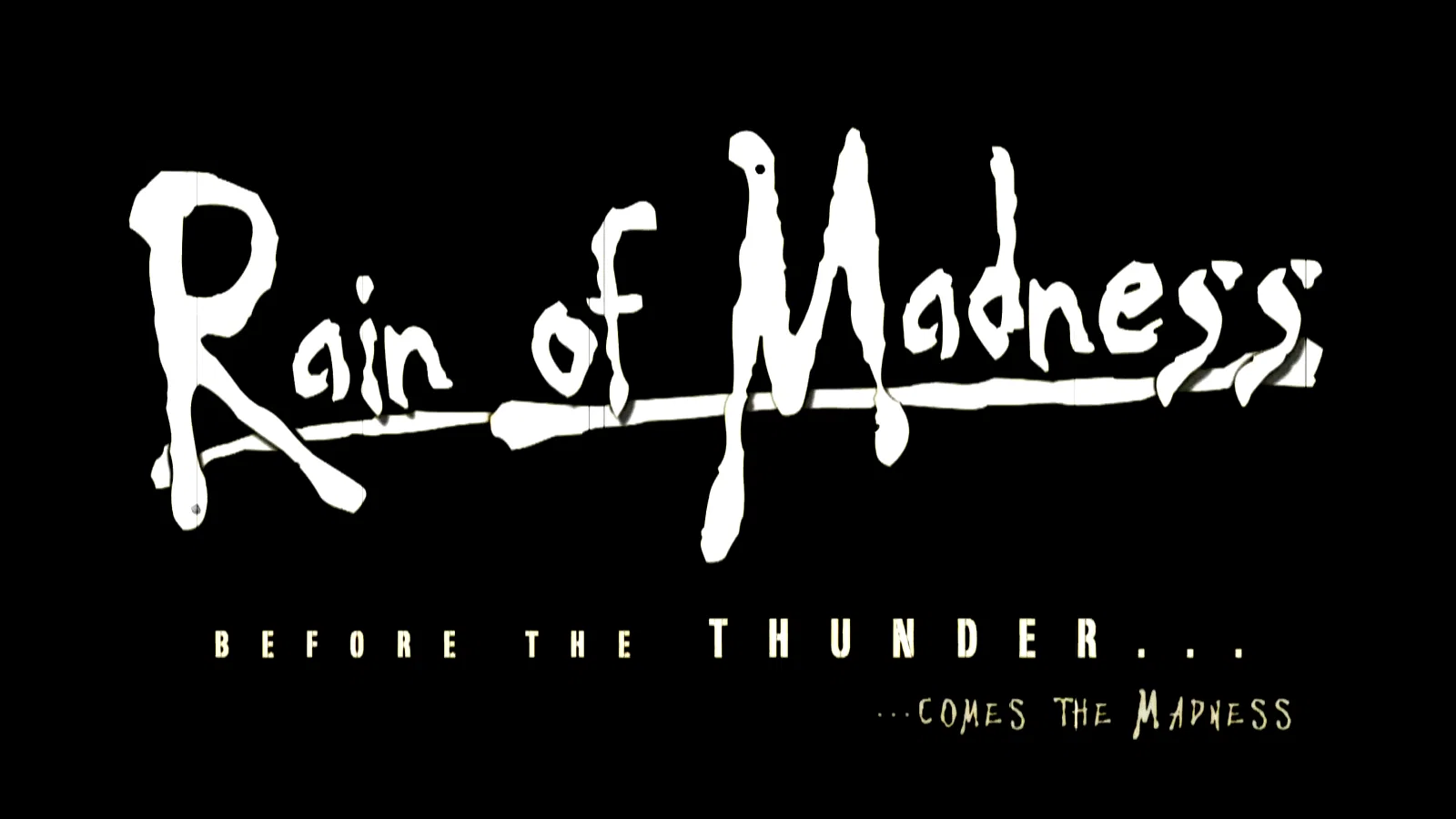 Photo 3 du film : Rain of Madness