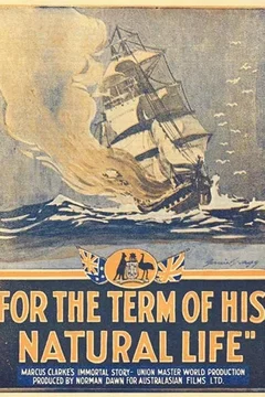 Affiche du film For the term of his natural life