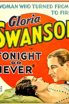 Affiche du film Tonight or never