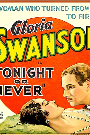 Affiche du film : Tonight or never