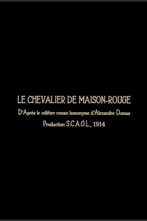 Affiche du film : Le Chevalier de Maison-Rouge