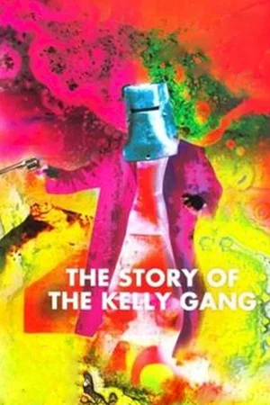 Affiche du film : The story of the kelly gang