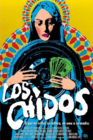 Affiche du film : Los Chidos