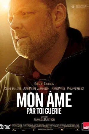 Affiche du film : Mon âme par toi guérie