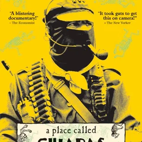 Photo du film : A place called chiapas