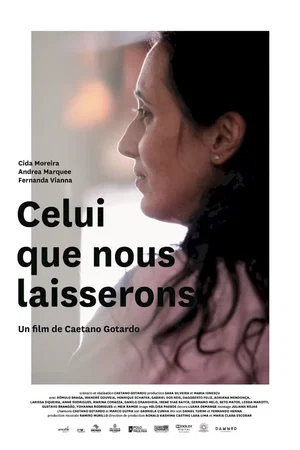 Affiche du film : Celui que nous laisserons