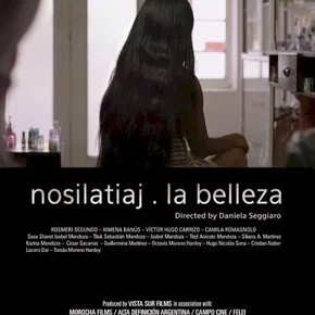 Photo du film : Nosilatiaj. La Belleza
