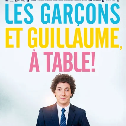 Miniature photo du film : Les Garçons et Guillaume, à table !