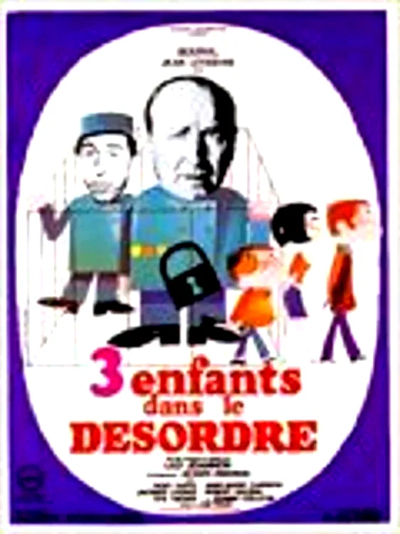 Affiche du film : Trois enfants dans le desordre