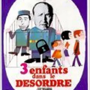 Photo du film : Trois enfants dans le desordre