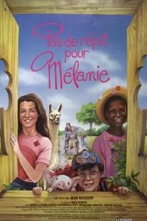 Affiche du film : Pas de repit pour melanie