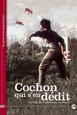 Affiche du film : Cochon qui s'en dedit