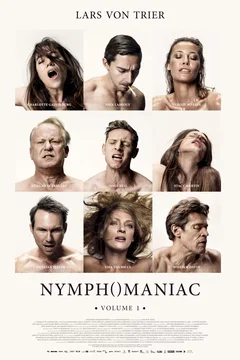 Affiche du film = Nymphomaniac - Volume 1