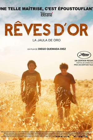 Affiche du film : Rêves d'or