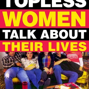 Photo du film : Topless women talk about their lives
