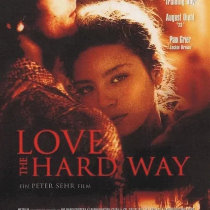 Miniature photo du film : Love the hard way