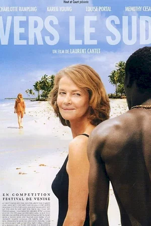 Affiche du film : Vers le sud