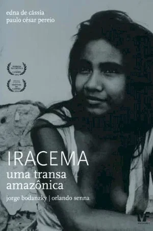 Affiche du film : Iracema