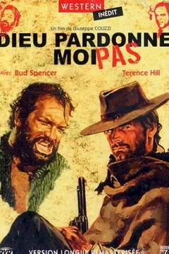 Affiche du film Dieu pardonne moi pas