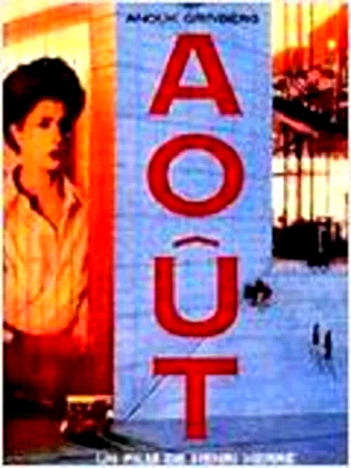 Affiche du film : Aout
