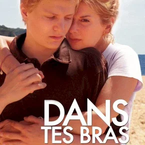 Photo du film : Dans tes bras