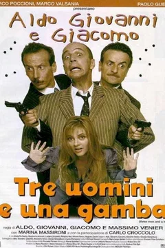 Affiche du film Tre uomini e una gamba