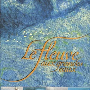 Photo du film : Le fleuve aux grandes eaux