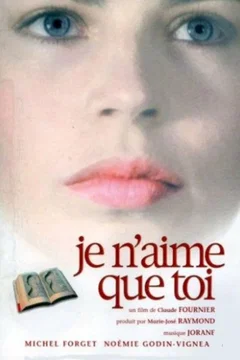Affiche du film Je n'aime que toi