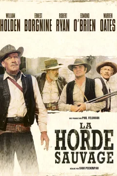 Affiche du film La horde sauvage
