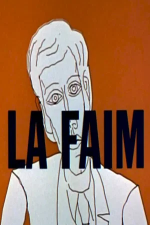 Affiche du film : La faim
