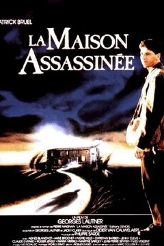 Affiche du film La maison assassinee