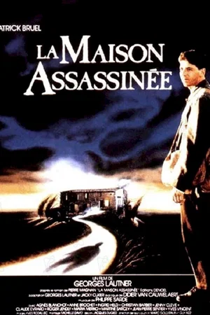 Affiche du film : La maison assassinee