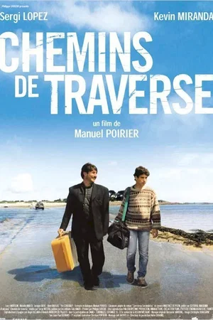 Affiche du film : Chemins de traverse