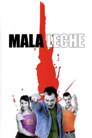 Affiche du film : Mala leche