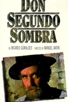 Affiche du film Don segundo sombra