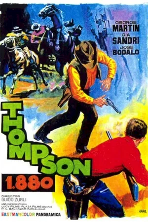 Affiche du film : Thompson 1880