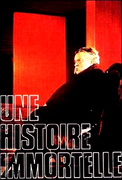 Affiche du film : Une histoire immortelle