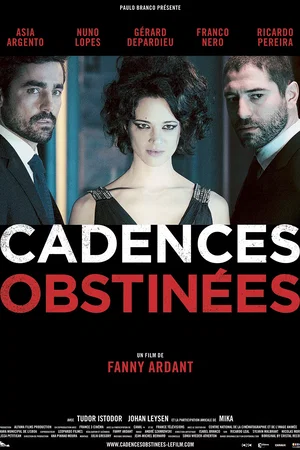 Affiche du film : Cadences Obstinées